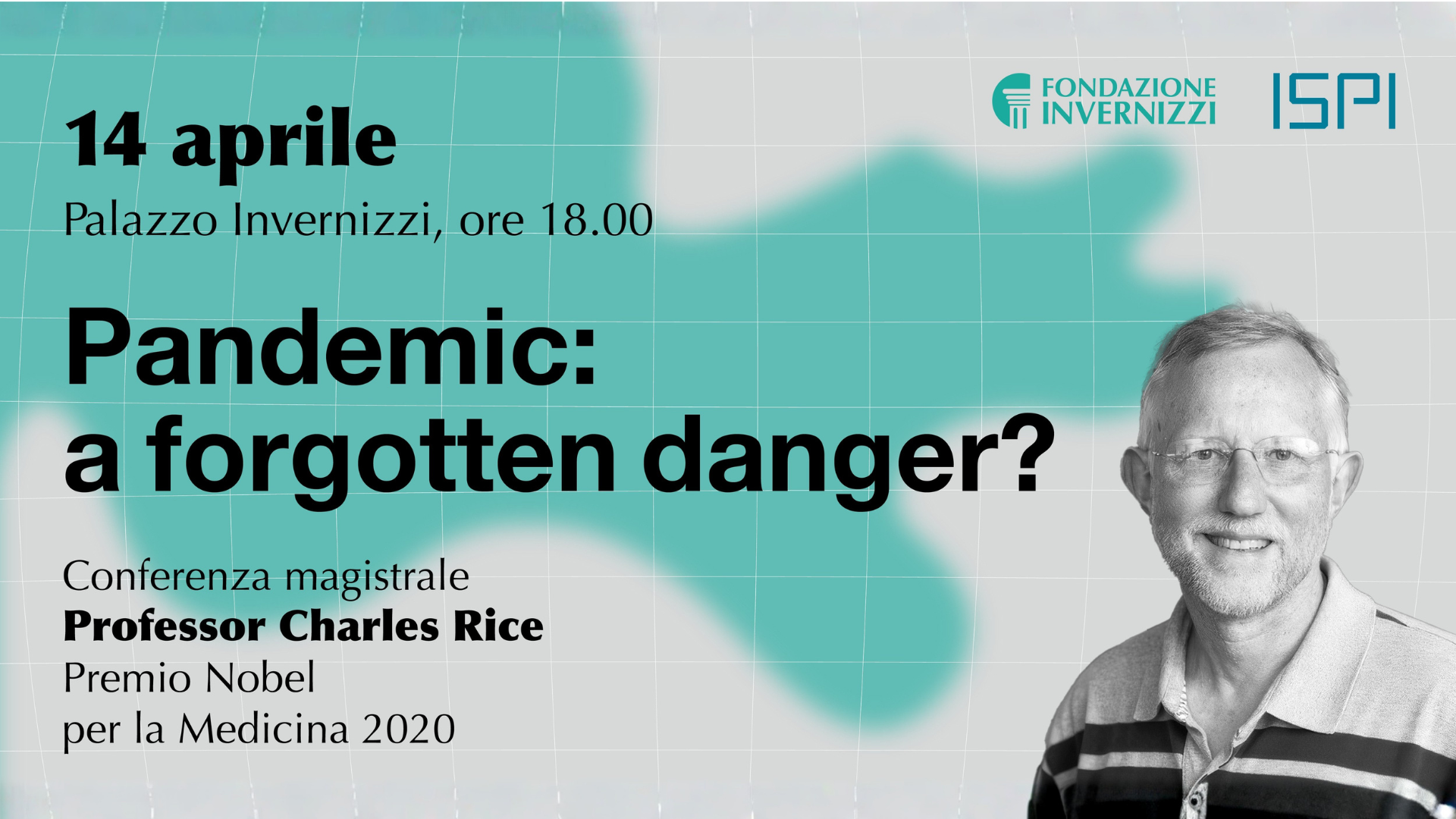 Pandemic: a forgotten danger? Incontro con il Premio Nobel Charles Rice